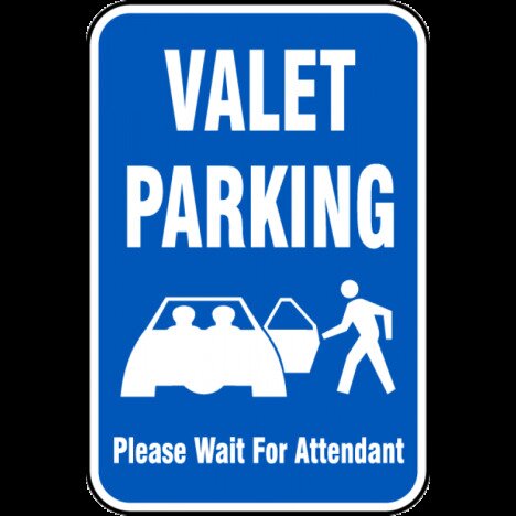 Valet Parking Wait For Attendant Sign